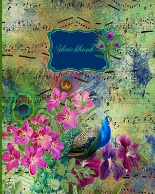 Read Sketchbook: Beautiful Peacock Cover Sketchbook, 120 Blank White Pages, 8 x 10 Blank Paper for Art, Drawing, Doodle Art, Sketching - Paper Moon Media file in ePub