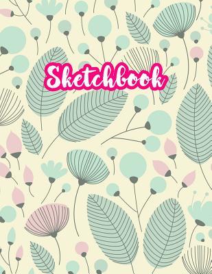 Read Online Sketchbook: Cute Drawing Note Pad and Sketch Book for Kids, Girls and Adult - Large 8.5 x 11 Matte Cover with White Interior (Perfect for Sketching, Coloring, Watercolor, Mixed Media, Doodling, Write and Draw Journal and Notebook) - Karsyn Bowman | PDF