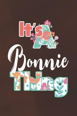 Download It's Bonnie Thing: First Name Funny Sayings Personalized Customized Names Women Girl Mother's day Gift Notebook Journal -  | ePub