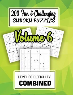 Download 200 Fun & Challenging Sudoku Puzzles: Level of Difficulty - Combined - Puzzle Barn Press | ePub