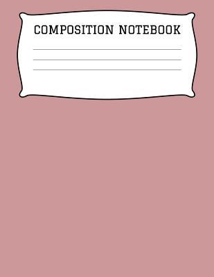 Download Composition Notebook: A 8.5x11 Inch Matte Softcover Paperback Notebook Journal With 120 Blank Lined Pages - Cursive Paper-Pink -  file in ePub