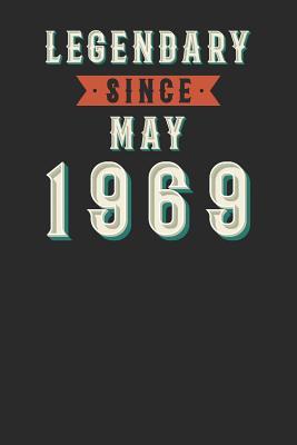 Read Legendary Since May 1969: Dotted Bullet Notebook (6 x 9 - 120 pages) Birthday Years Themed Notebook for Daily Journal, Diary, and Gift - Legendary Publishing file in ePub
