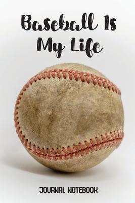 Read Baseball is My Life: Cute Composition Notebook College Ruled Line Paper Gift For Baseball Sport Lovers Mom Dad Kids 6 x 9 inch -  | PDF