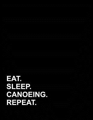 Read Eat Sleep Canoeing Repeat: Genkouyoushi Notebook -  | PDF