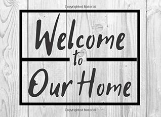 Full Download Welcome To Our Home Wood Guestbook: The Perfect Wood Background Picture Guestbook for Airbnb or Vacation Rentals -  | PDF
