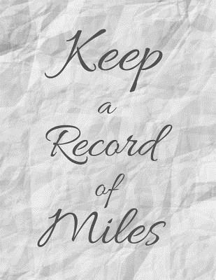 Download Keep a record of Miles: For Car Tracker Notebook Vehicle Mileage Journal Gas Mileage Journal to write in, Large Lined Blank lovely Designed interior 8.5x11 inches Gift - Carrigleagh Books file in ePub