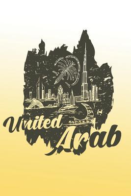 Download United Arab: A5 Notebook for Travelers to the Unitet Arab Emirates -  file in ePub