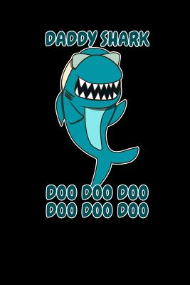 Read Daddy Shark Doo Doo Doo: Blank Line College Ruled Notebook / Journal (6 x 9 110 blank pages) - Awesome Gift Press | PDF