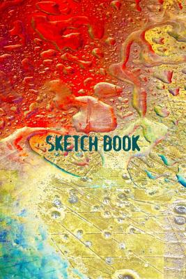 Full Download Sketch Book: 6 X 9, Personalized Artist Sketchbook: 150 pages, Sketching, Drawing and Creative Doodling. Notebook and Sketchbook to Draw and Journal (Workbook and Handbook) - Tony Rubino file in ePub