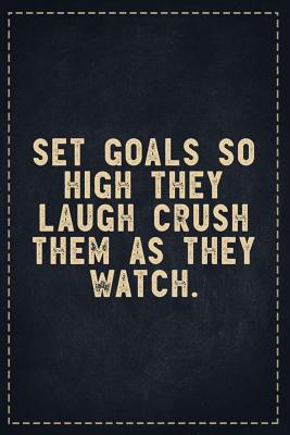Read Online The Funny Office Gag Gifts: Set Goals So High They Laugh Crush Them as They Watch. Composition Notebook Lightly Lined Pages Daily Journal Blank Diary Notepad 6x9 - Theofficeboss file in PDF