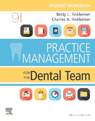 Read Student Workbook for Practice Management for the Dental Team - Betty Ladley Finkbeiner | ePub