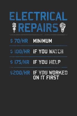 Full Download Electrical Repairs: Graph Paper Notebook (6 x 9 - 120 pages) Electricians Notebook for Daily Journal, Diary, and Gift - Electrician Publishing | ePub