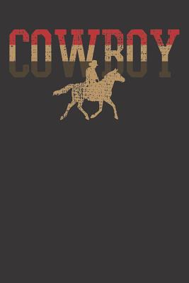 Full Download Notebook: Cowboy Western Country Rodeo Vintage Gift Dot Grid 6x9 120 Pages - Teeeeeereee Publishing file in PDF