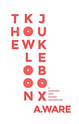 Full Download The Kowloon Jukebox (Perilous and Sparks Book 2) - A Ware | PDF