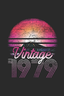 Read Online Vintage 1979: Graph Paper Notebook (6 x 9 - 120 pages) Birthday Themed Notebook for Daily Journal, Diary, and Gift - Vintage Birthday Publishing file in ePub