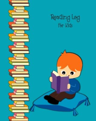 Read Online Reading Log For Kids: Ideal Gift Children's Reading Progress Tracker & Review Journal For 100 Books, For Kids & Parents Bright Blue Design Cover - Artisan Press | PDF