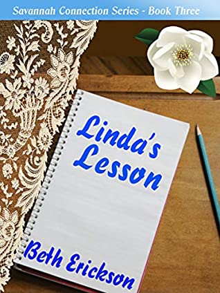 Read Online Linda's Lesson: Book three of the Savannah Connection - Beth Erickson | ePub