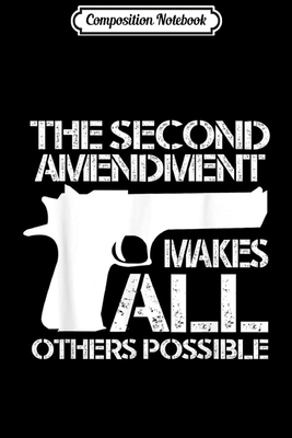 Read Composition Notebook: 2nd Amendmens Gun Rights Pro Gun Owner Gift Journal/Notebook Blank Lined Ruled 6x9 100 Pages - Cindy Schumacher-Gartner file in ePub
