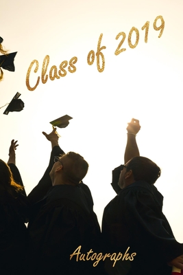 Download Autographs: Class of: Designed and Printed in America Autograph Book / Journal / Planner - Guest Book for Graduation Parties - Graduate Party Guestbook - Guests Sign In - Thick Lined writing paper - notes, 120 pg Note Book (Volume 3) - Journals Ink | PDF