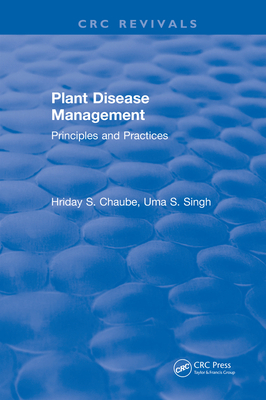 Read Online Plant Disease Management: Principles and Practices - Hriday Chaube file in ePub