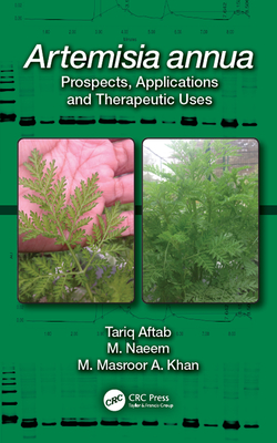 Read Artemisia Annua: Prospects, Applications and Therapeutic Uses - Tariq Aftab file in ePub