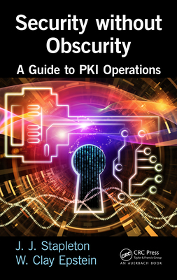 Read Online Security Without Obscurity: A Guide to Pki Operations - Jeff Stapleton file in ePub